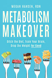 Metabolism Makeover by Megan Hansen [EPUB: 1736357980]