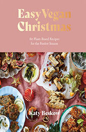 Easy Vegan Christmas by Katy Beskow [EPUB: 178713945X]