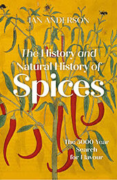 The History and Natural History of Spices by Ian Anderson [EPUB: 1803991569]