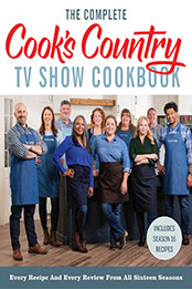 The Complete Cook’s Country TV Show Cookbook Season 16 by America's Test Kitchen [EPUB: 1954210574]