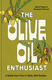 The Olive Oil Enthusiast by Skyler Mapes [EPUB: 1984861778]