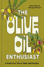 The Olive Oil Enthusiast by Skyler Mapes [EPUB: 1984861778]