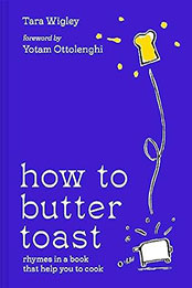 How to Butter Toast by Tara Wigley [EPUB: 0008554714]