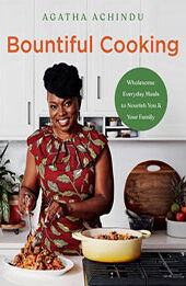 Bountiful Cooking by Agatha Achindu [EPUB: 0306827204]
