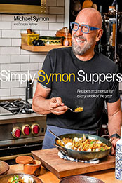 Simply Symon Suppers by Michael Symon [EPUB: 0593579682]