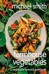 Farmhouse Vegetables by Michael Smith [EPUB: 0735242240]
