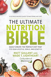The Ultimate Nutrition Bible by MATT GALLANT [EPUB: 1401974546]