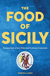The Food of Sicily by Fabrizia Lanza [EPUB: 1579659861]