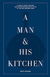 A Man & His Kitchen by Matt Hranek [EPUB: 1648290582]