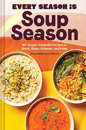 Every Season Is Soup Season by Shelly Westerhausen Worcel [EPUB: 1797220306]