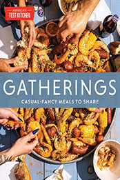 Gatherings by America's Test Kitchen [EPUB: 1954210140]