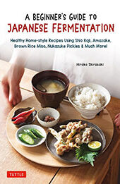 A Beginner's Guide to Japanese Fermentation by Hiroko Shirasaki [EPUB: 4805317477]