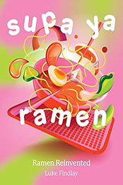Supa Ya Ramen by Luke Findlay [EPUB: 0008602514]