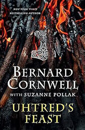 Uhtred's Feast: Inside the World of The Last Kingdom by Bernard Cornwell [EPUB: 0063219360]