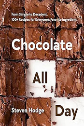 Chocolate All Day by Steven Hodge [EPUB: 0525612025]