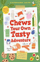 Chews Your Own Tasty Adventure by Sai Pathmanathan [EPUB: 0571370640]