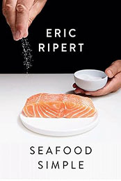 Seafood Simple by Eric Ripert [EPUB: 0593449525]