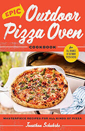 Epic Outdoor Pizza Oven Cookbook by Jonathon Schuhrke [EPUB: 0760384851]