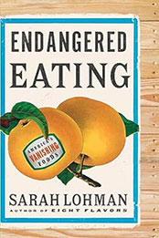 Endangered Eating by Sarah Lohman [EPUB: 1324004665]