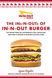 The Ins-N-Outs of In-N-Out Burger by Lynsi Snyder [EPUB: 1400242991]