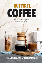 But First, Coffee by Jordan Michelman [EPUB: 1454947691]