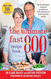 The Ultimate Fast 800 Recipe Book by Dr Clare Bailey [EPUB: 1761422308]