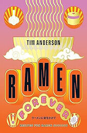 Ramen Forever by Tim Anderson [EPUB: 1784886602]