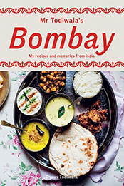 Mr Todiwala's Bombay by Cyrus Todiwala [EPUB: 1784886645]