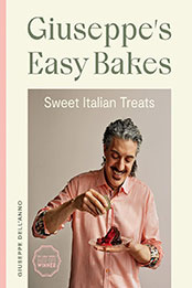 Giuseppe's Easy Bakes by Giuseppe Dell'Anno [EPUB: 1787139859]