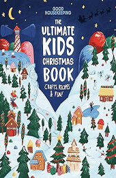 Good Housekeeping The Ultimate Kids Christmas Book by Good Housekeeping [EPUB: 1958395994]
