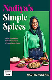 Nadiya’s Simple Spices by Nadiya Hussain [EPUB: 0241620007]