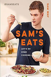 Sam's Eats by Sam Way [EPUB: 031656687X]