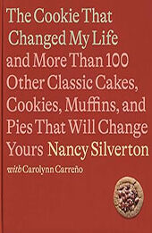 The Cookie That Changed My Life by Nancy Silverton [EPUB: 0593321669]