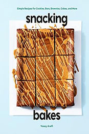 Snacking Bakes by Yossy Arefi [EPUB: 0593579178]