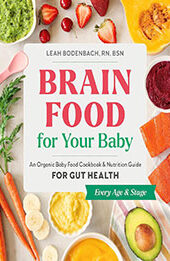 Brain Food for Your Baby by Leah Bodenbach [EPUB: 0593690184]