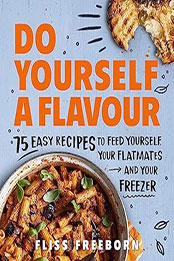 Do Yourself a Flavour by Fliss Freeborn [EPUB: 1529197244]