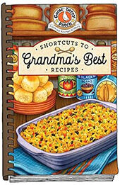 Shortcuts to Grandma's Best Recipes by Gooseberry Patch [EPUB: 1620935384]
