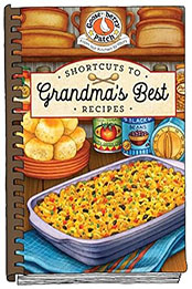 Shortcuts to Grandma's Best Recipes by Gooseberry Patch [EPUB: 1620935384]