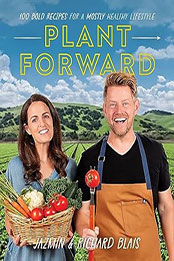 Plant Forward by Richard Blais [EPUB: 1628601353]