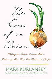 The Core of an Onion by Mark Kurlansky [EPUB: 1635575931]