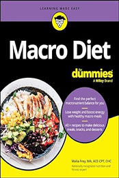 Macro Diet For Dummies by Malia Frey [EPUB: 139421622X]