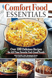 Comfort Food Essentials by Kim Wilcox [EPUB: 1497103207]