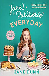 Jane’s Patisserie Everyday by Jane Dunn [EPUB: 1529196817]