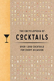 The Encyclopedia of Cocktails by The Coastal Kitchen [EPUB: 1646430980]