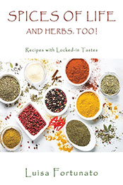 Spices of Life and Herbs, Too by Luisa Fortunato [EPUB: 9798891559998]