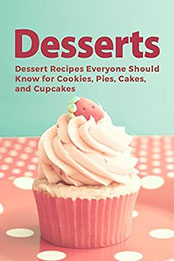 Desserts (2nd Edition) by BookSumo Press [EPUB: B0C2NSNJL7]