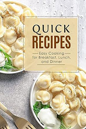Quick Recipes (2nd Edition) by BookSumo Press [EPUB: B0C383HCCS]