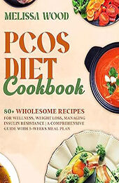 PCOS Diet Cookbook by Melissa Wood [EPUB: B0CB9CS12C]