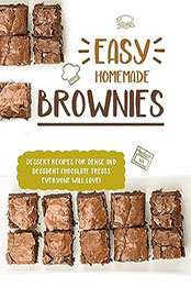 Easy Homemade Brownies by BookSumo Press [EPUB: B0CDBDYSY9]