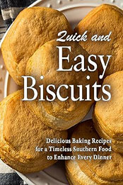 Quick and Easy Biscuits by BookSumo Press [EPUB: B0CFG7KLZD]
